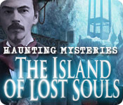 Haunting Mysteries the Island of Lost Souls